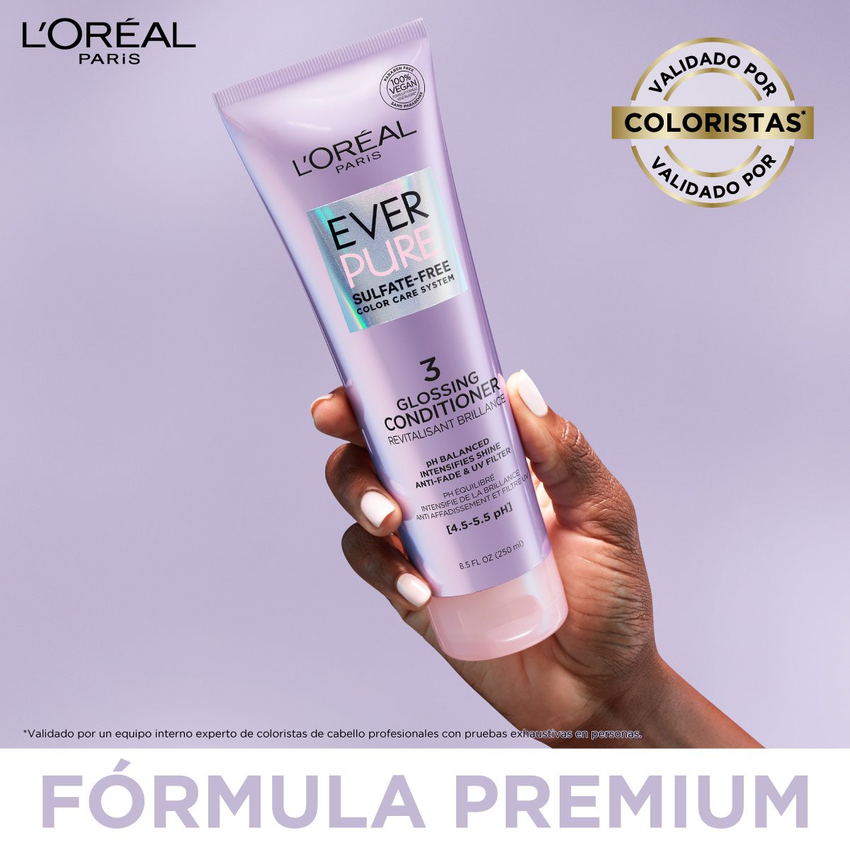 Ever Pure Glossing, fórmula premium aprobada por coloristas.